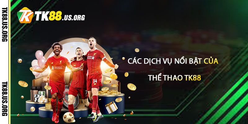 Thể Thao TK88 – Sảnh Cược Thể Thao Uy Tín Nhất - rovon