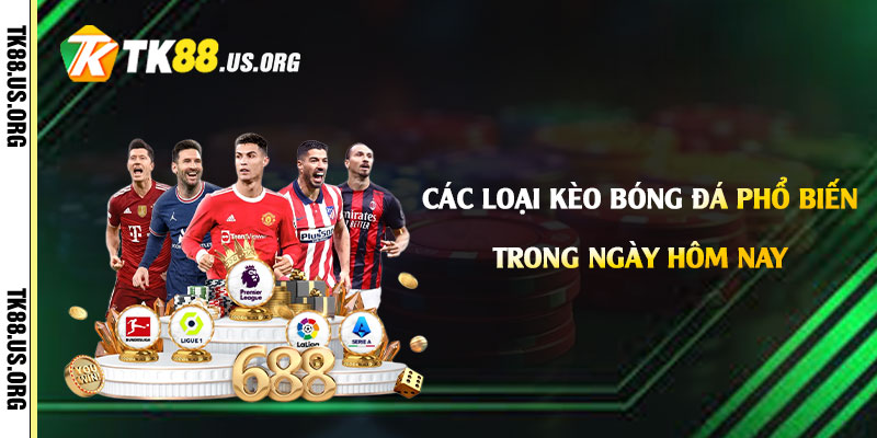 Kèo Bóng Đá Hôm Nay Là Gì? Cách Chọn Kèo Bóng Đá Tại Tk88 - rovon