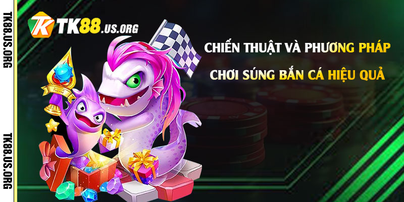 Súng Bắn Cá Là Gì? Cách Chơi Bắn Cá Hay Nhất - rovon