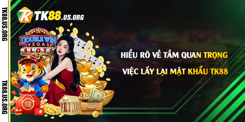 Lấy Lại Mật Khẩu Tk88 - Cách Lấy Lại Mk Tk88 Nhanh Chóng - rovon