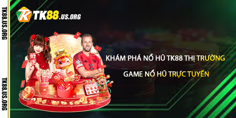 Nổ Hũ TK88 – Trang Game Nổ Hũ Trực Tuyến Uy Tín 2026 - rovon