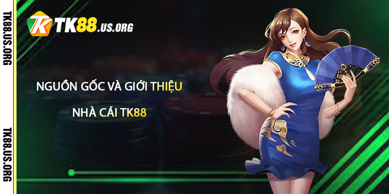 Giới Thiệu TK88 – Linh Mới Nhà Cái Tk88 - rovon