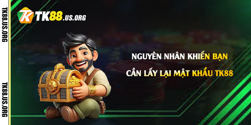 Lấy Lại Mật Khẩu Tk88 - Cách Lấy Lại Mk Tk88 Nhanh Chóng - rovon