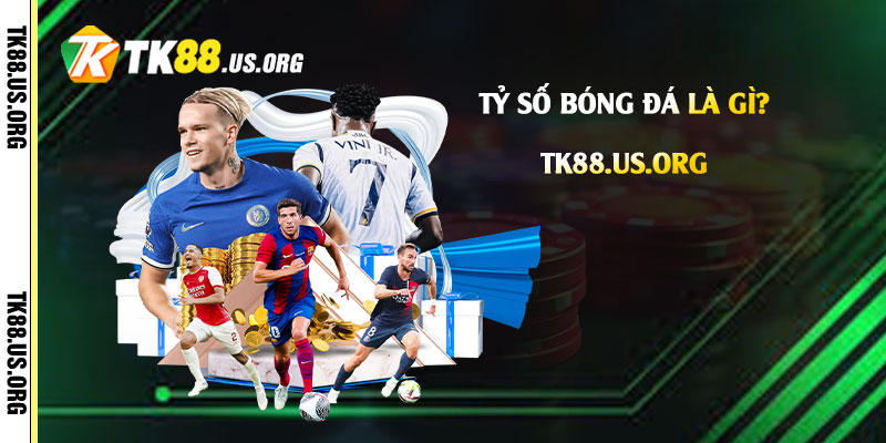 Tỷ Số Bóng Đá Là Gì? Cách Xem Tỷ số Bóng Đá - rovon