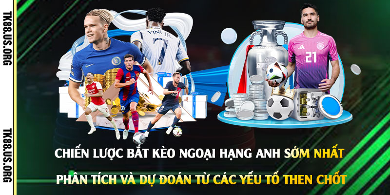 Kèo Bóng Đá Hôm Nay Ngoại Hạng Anh - Cách Bắt Kèo NHA Sớm Nhất - rovon