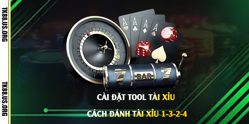 Cài Đặt Tool Tài Xỉu - Cách Đánh Tài Xỉu 1-3-2-4 - rovon