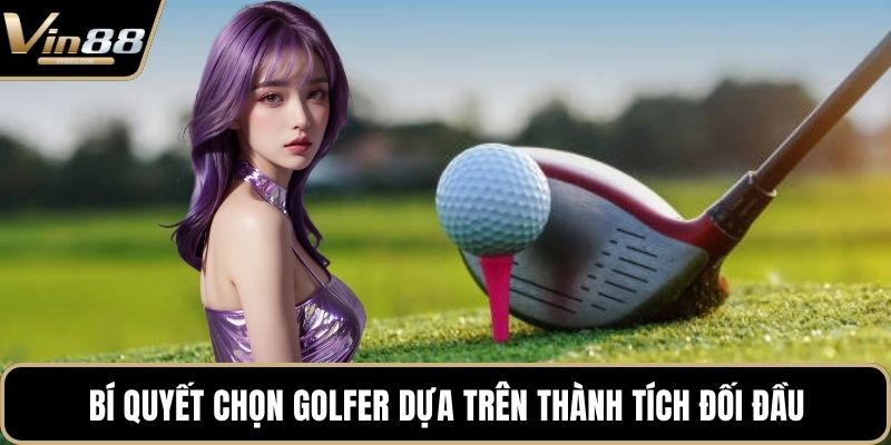 Bí Quyết Chọn Golfer Giỏi Nhất Tại Sân Chơi Đẳng Cấp - rovon
