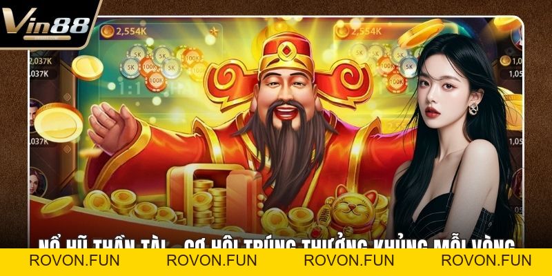 Nổ Hũ B52 – Quay Slot Trúng Thưởng Cực Lớn Khi Chơi - rovon